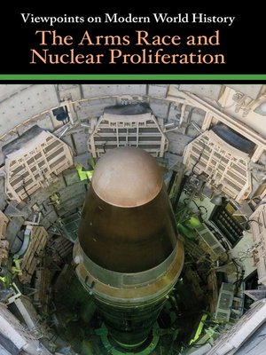 cover image of The Arms Race and Nuclear Proliferation